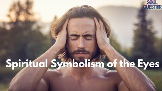 Spiritual Symbolism of the Eyes