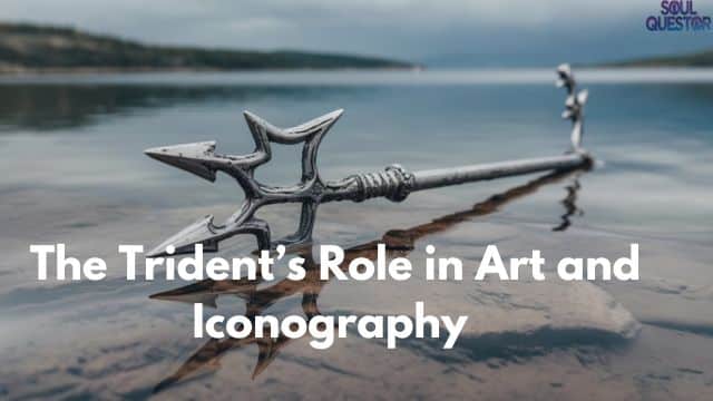 The Trident’s Role in Art and Iconography