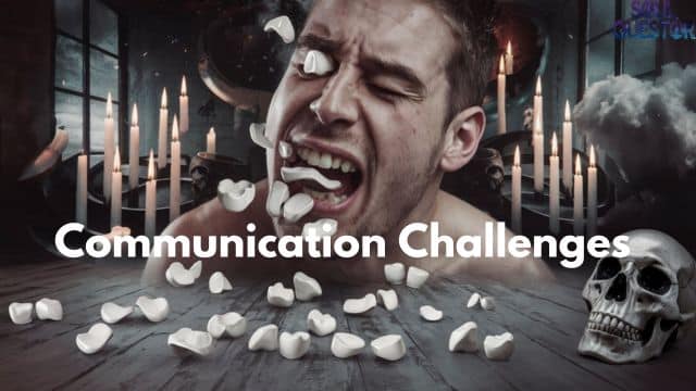 Communication Challenges