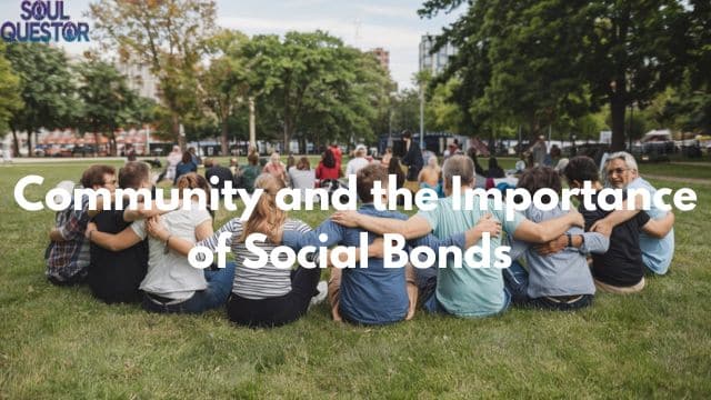 Community and the Importance of Social Bonds