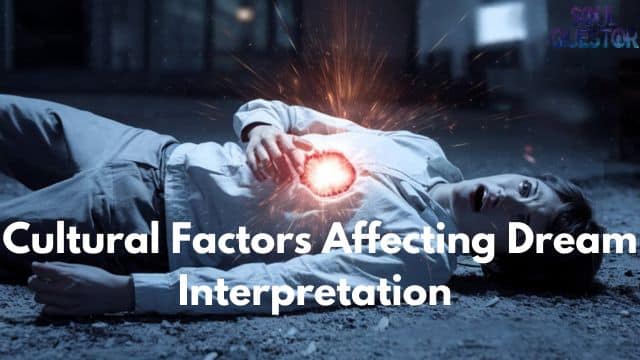 Cultural Factors Affecting Dream Interpretation