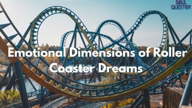 Emotional Dimensions of Roller Coaster Dreams