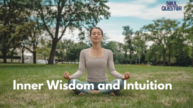 Inner Wisdom and Intuition