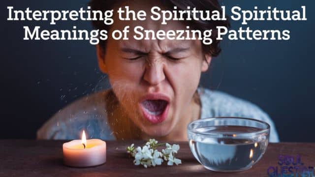 Interpreting the Spiritual Meanings of Sneezing Patterns