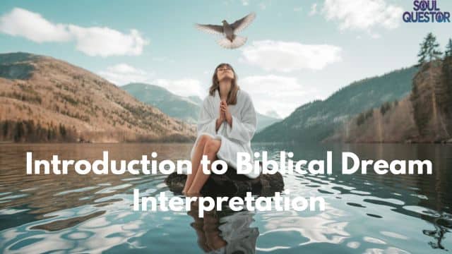 Introduction to Biblical Dream Interpretation