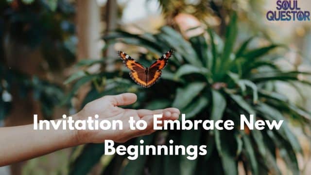 Invitation to Embrace New Beginnings