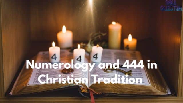 Numerology and 444 in Christian Tradition