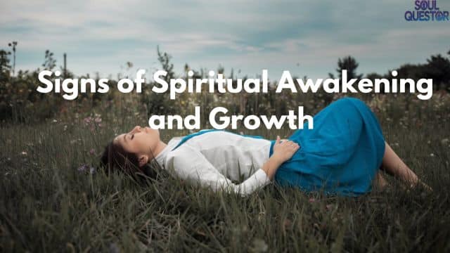 Signs of Spiritual Awakening and Growth