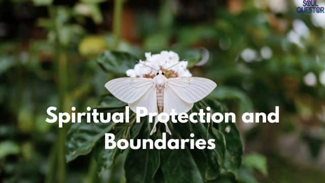 Spiritual Protection and Boundaries