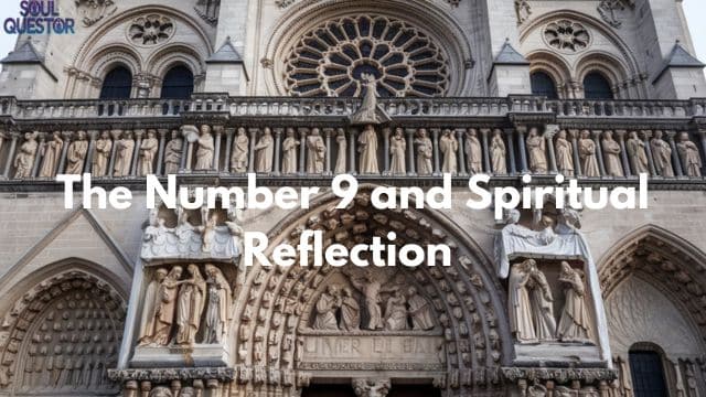 The Number 9 and Spiritual Reflection